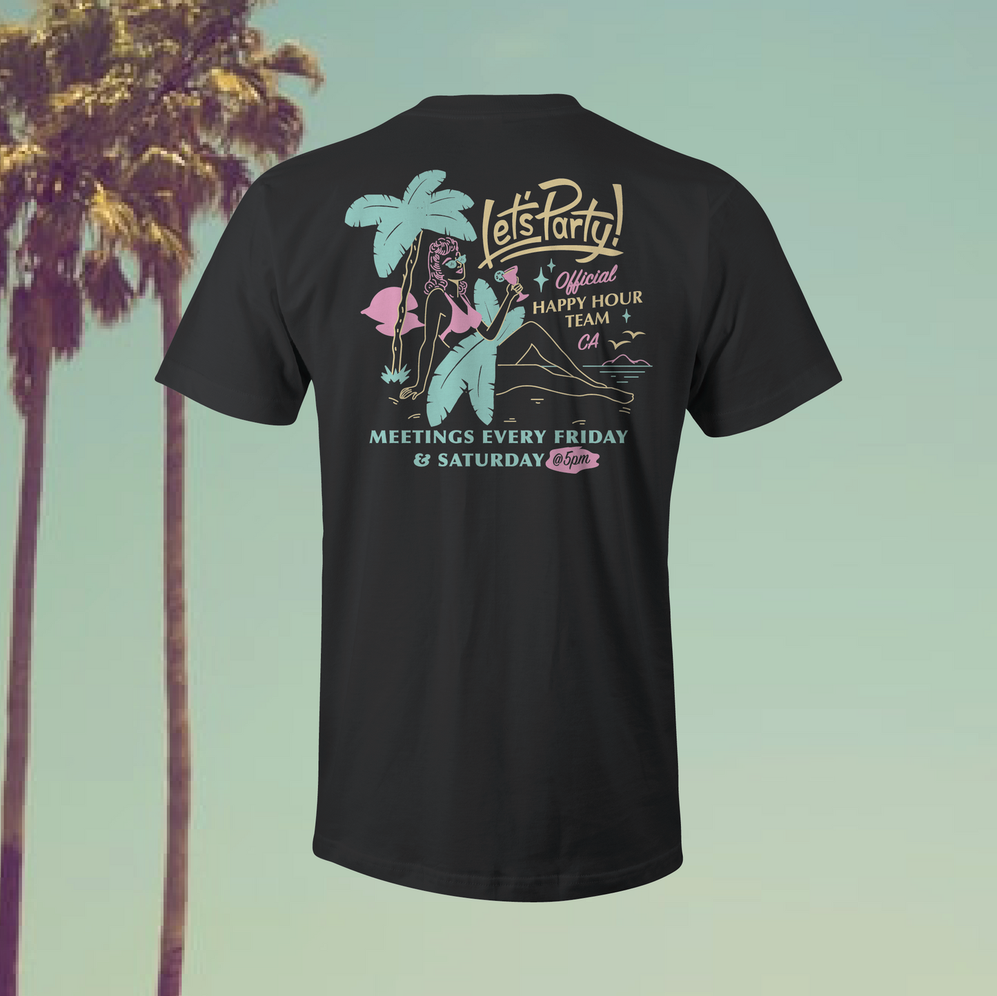 Let's Party Happy Hour Team Tee