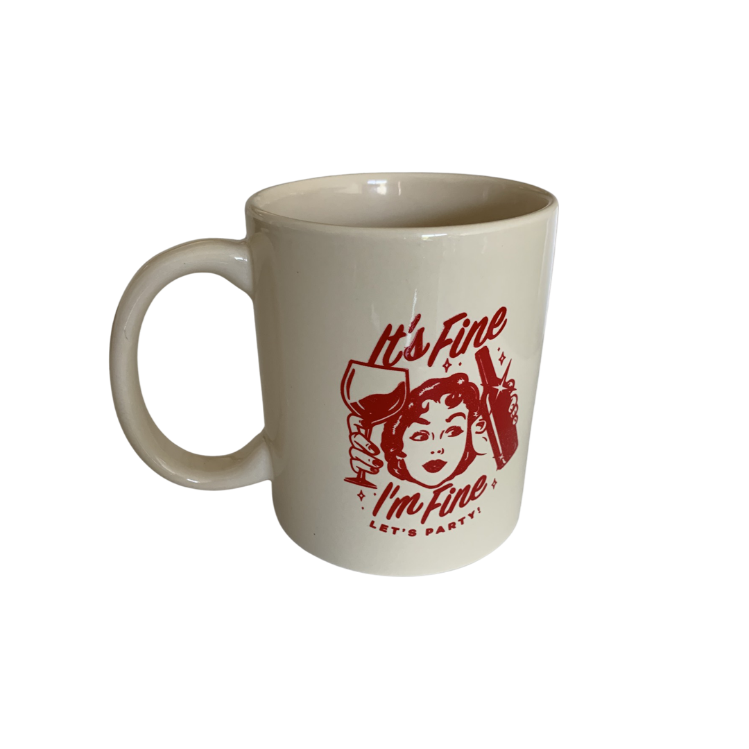 Coffee Mug - It's Fine, I'm Fine