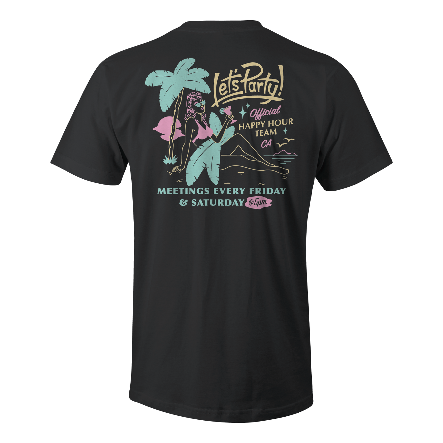 Let's Party Happy Hour Team Tee