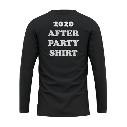 Let's Party 2020 After Party Long Sleeve Tee